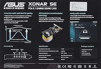 ASUS XONAR SE 5.1 Channel 192kHz/24-bit Hi-Res 116dB SNR PCIe Gaming Sound Card with Windows 10 Compatibility