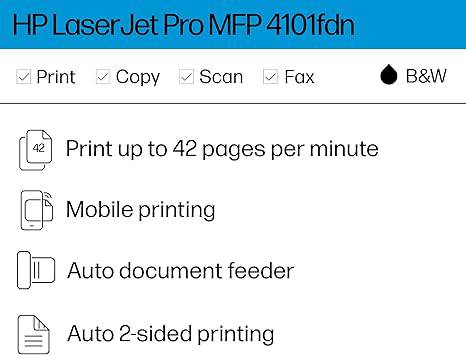 HP Laserjet Pro MFP 4101fdn Printer, Print, scan, Copy, fax, Fast speeds, Easy Setup, Mobile Printing, Advanced Security, Best for Small Teams, Ethernet/USB only